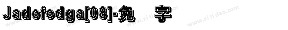 Jadefedga[08]字体转换
